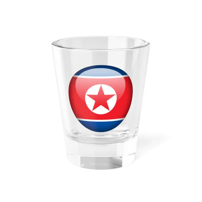 Flag orb North Korea (Korea) Shot Glass 1.5oz 1.5oz - Go Mug Yourself