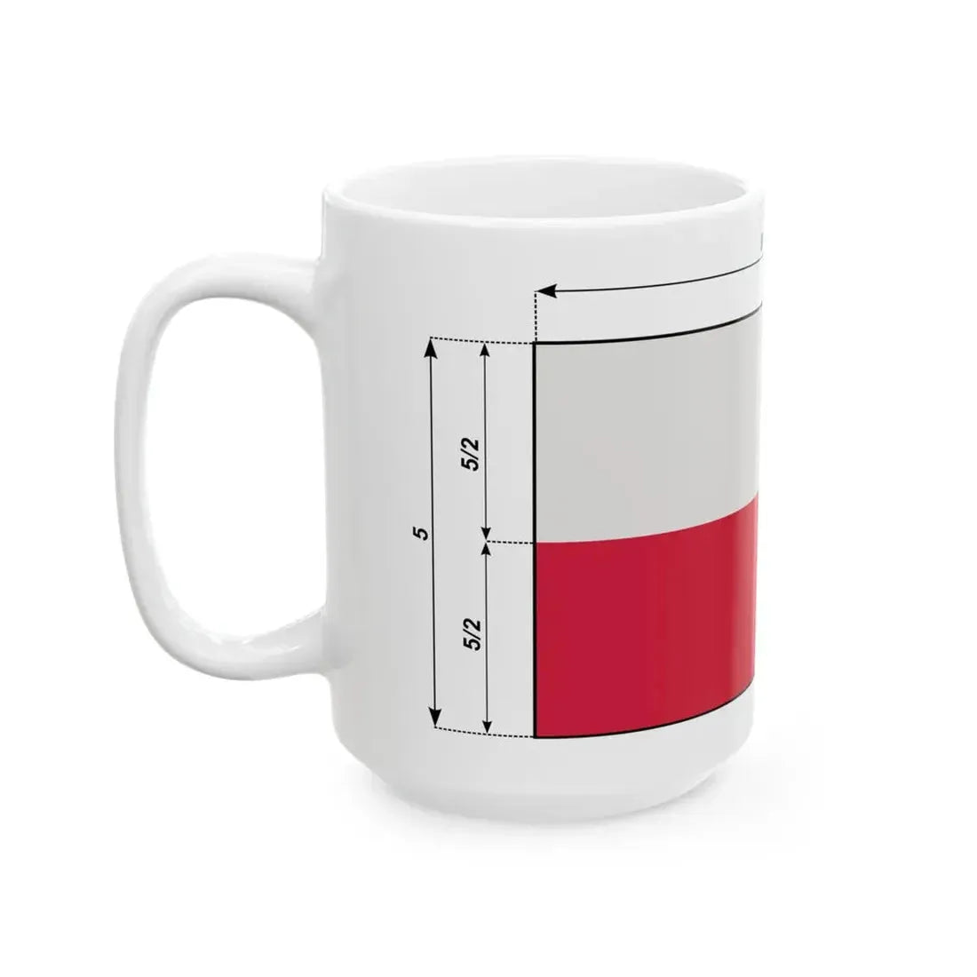 Flaga Polski - wymiary - kolory wg ustawy (Poland) White Coffee Mug - Go Mug Yourself