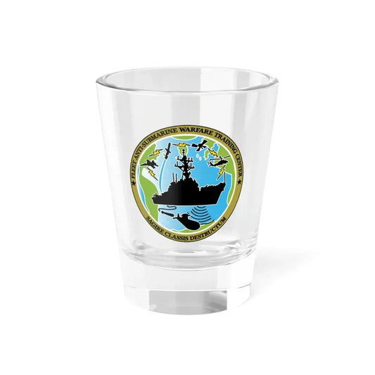 Fleet Anti Submarine Warfare Training Center (U.S. Navy) Shot Glass 1.5oz 1.5oz - Go Mug Yourself