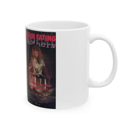 FLESH EATING MOTHERS (VHS COVER) - White Coffee Mug - Go Mug Yourself