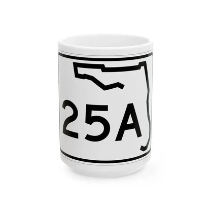 Florida 25A (Florida) (Road Sign) White Coffee Mug 15oz - Go Mug Yourself