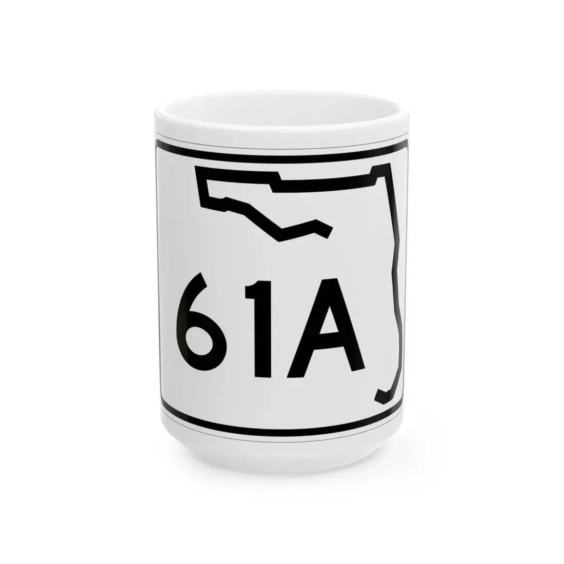 Florida 61A (Florida) (Road Sign) White Coffee Mug 15oz - Go Mug Yourself