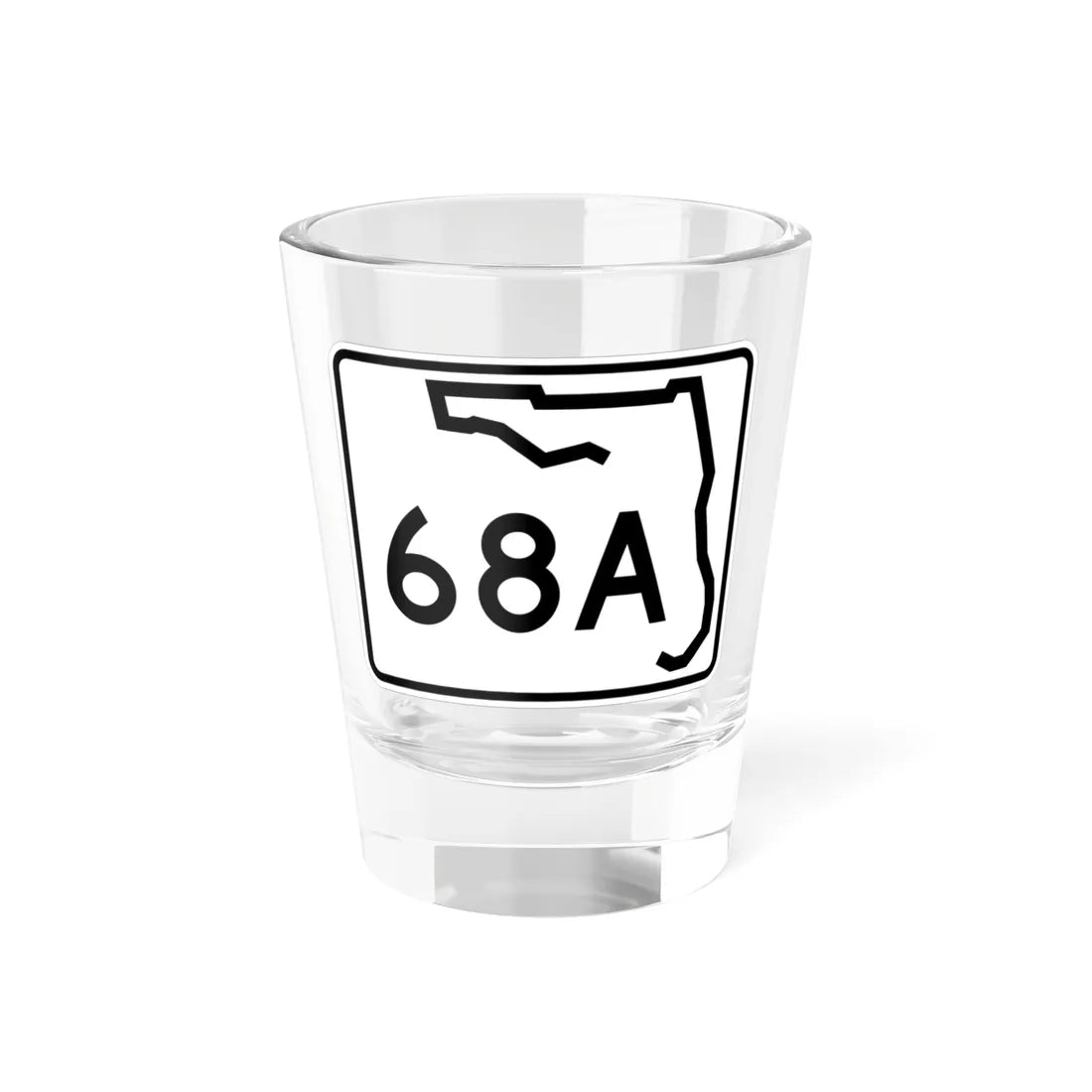 Florida 68A (Florida) (Road Sign) Shot Glass 1.5oz 1.5oz - Go Mug Yourself