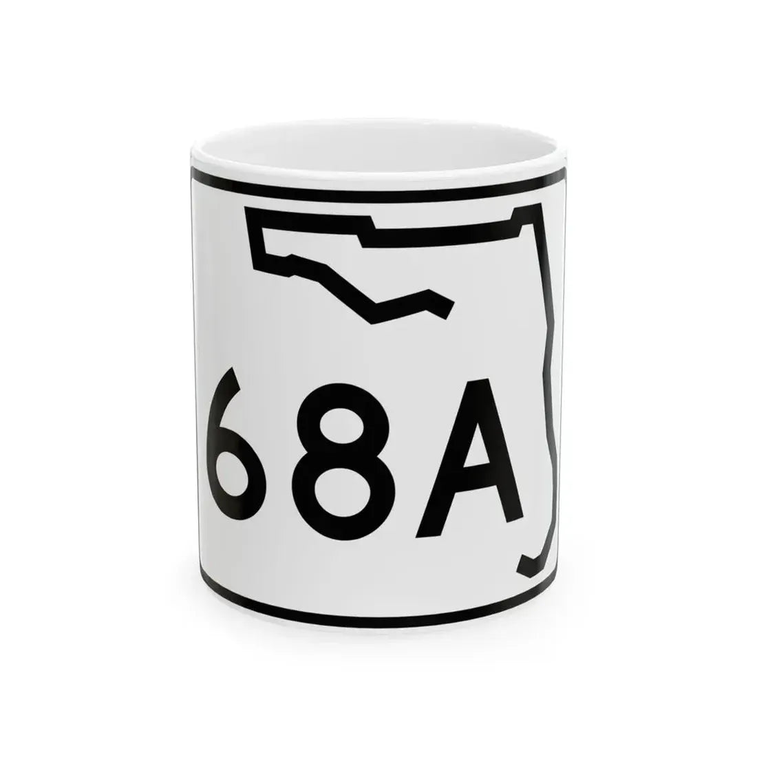 Florida 68A (Florida) (Road Sign) White Coffee Mug 11oz - Go Mug Yourself