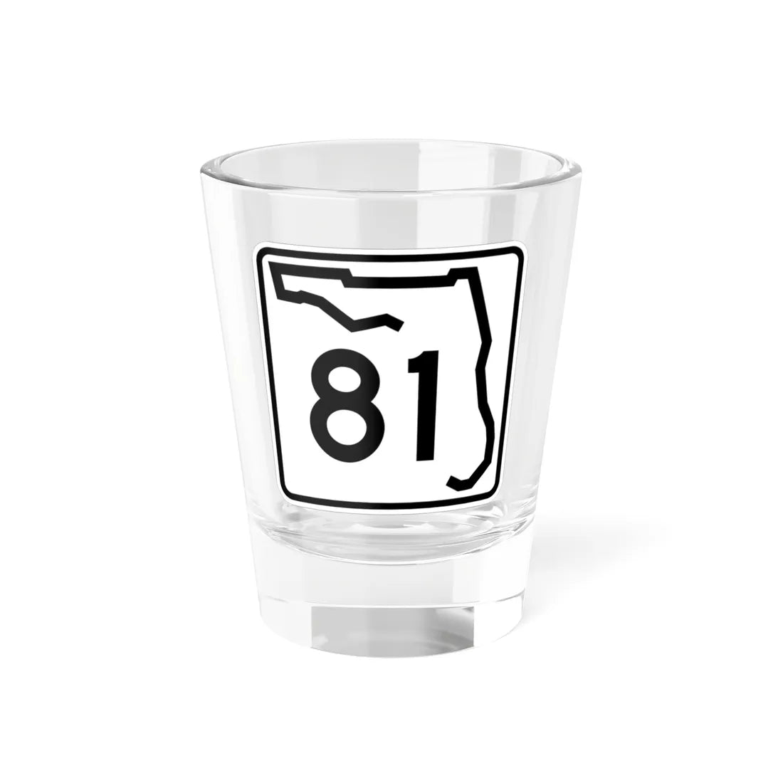 Florida 81 (Florida) (Road Sign) Shot Glass 1.5oz 1.5oz - Go Mug Yourself