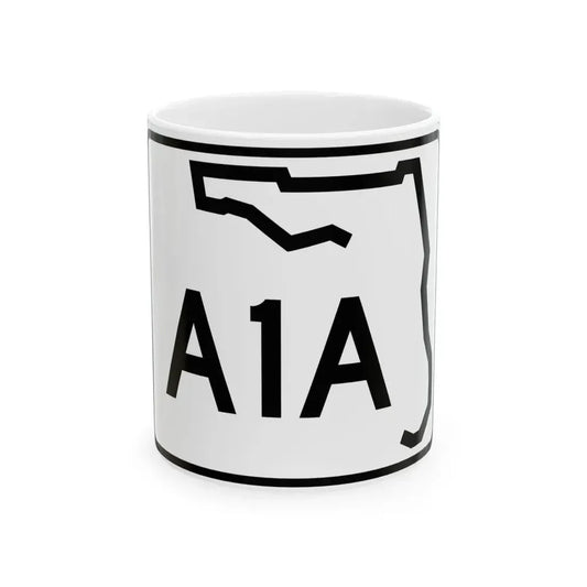 Florida A1A (Florida) (Road Sign) White Coffee Mug 11oz - Go Mug Yourself