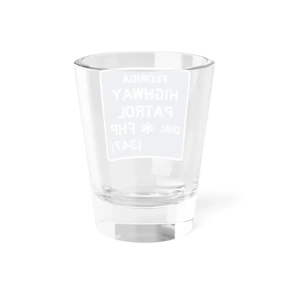FLORIDA HIGHWAY PATROL DIAL FHP 347 FDOT Road sign FTP-43-04 (Florida) (Road Sign) Shot Glass 1.5oz - Go Mug Yourself