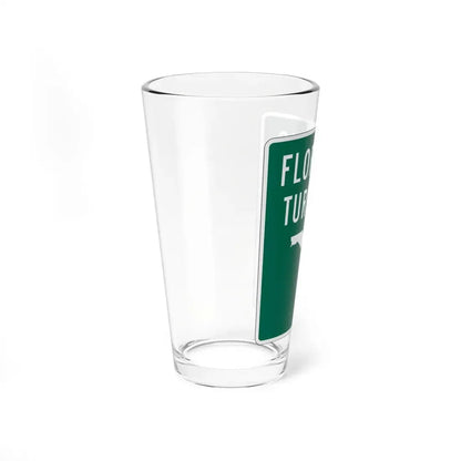 Floridas Turnpike shield (Florida) (Road Sign) Pint Glss 16oz - Go Mug Yourself