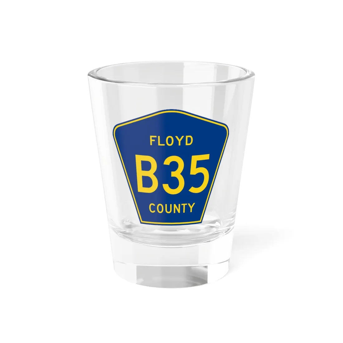 Floyd County B35 IA (Iowa) (Road Sign) Shot Glass 1.5oz 1.5oz - Go Mug Yourself