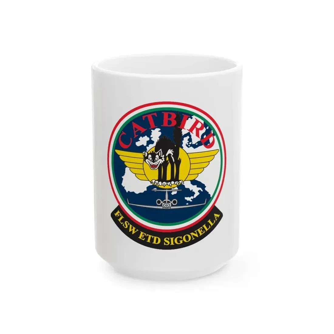 FLSW ETD Sigonella Catbird Fleet Logistics Support Wing Executive Transport Detachment (U.S. Navy) White Coffee Mug 15oz - Go Mug Yourself