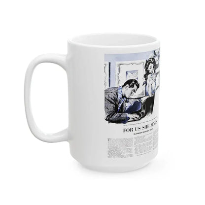 For Us She Sings, Saturday Evening Post, August 21, 1943 - White Coffee Mug - Go Mug Yourself