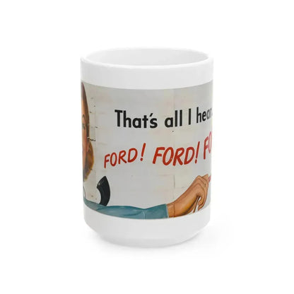Ford Telephone Advertising Poster (Late 1940s) - White Coffee Mug 15oz - Go Mug Yourself