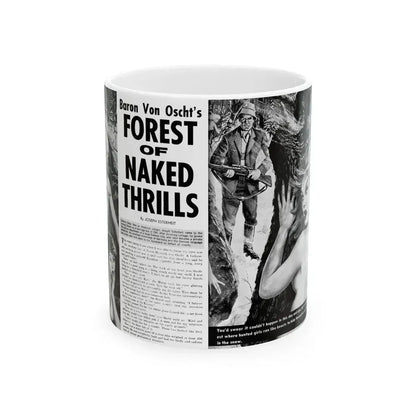 Forest of Naked Thrills, Man's True Danger, July 1967 - White Coffee Mug 11oz - Go Mug Yourself