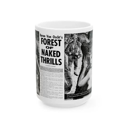 Forest of Naked Thrills, Man's True Danger, July 1967 - White Coffee Mug 15oz - Go Mug Yourself