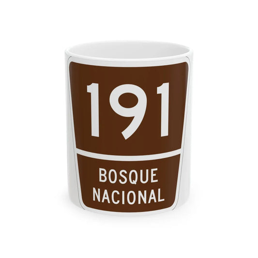 Forest Route 191 Puerto Rico (Puerto Rico) (Road Sign) White Coffee Mug 11oz - Go Mug Yourself