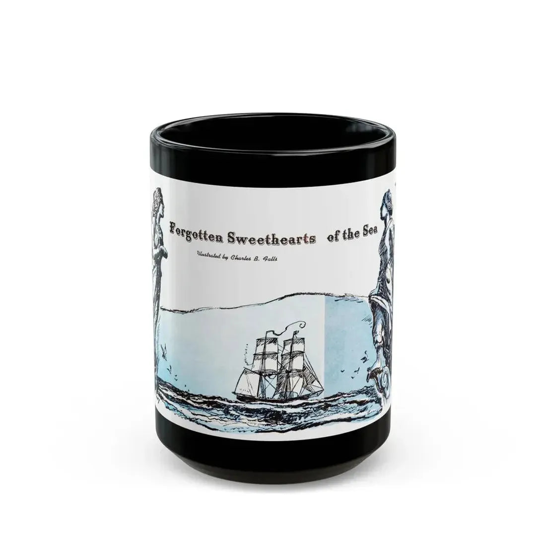 Forgotten Sweethearts of the Sea, Blue Book Magazine, April 1948 - Black Coffee Mug 15oz - Go Mug Yourself