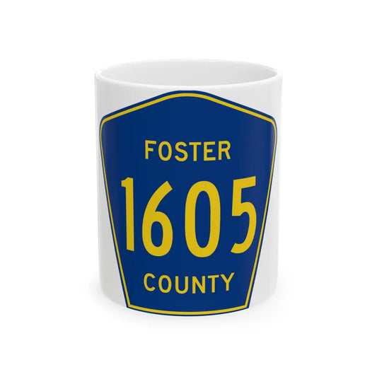 Foster County Route 1605 ND (North Dakota) (Road Sign) White Coffee Mug 11oz - Go Mug Yourself