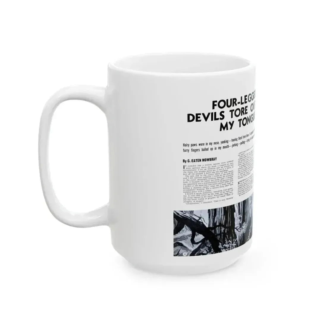 Four-Legged Devils Tore Out My Tongue, True Men Stories, October 1957 - White Coffee Mug - Go Mug Yourself