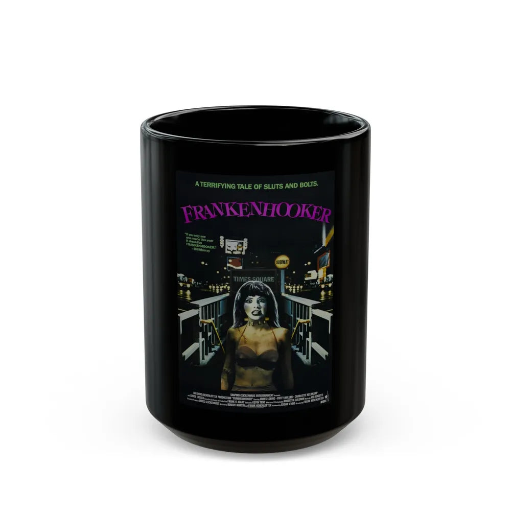 FRANKENHOOKER 1990 Movie Poster - Black Coffee Mug-15oz-Go Mug Yourself