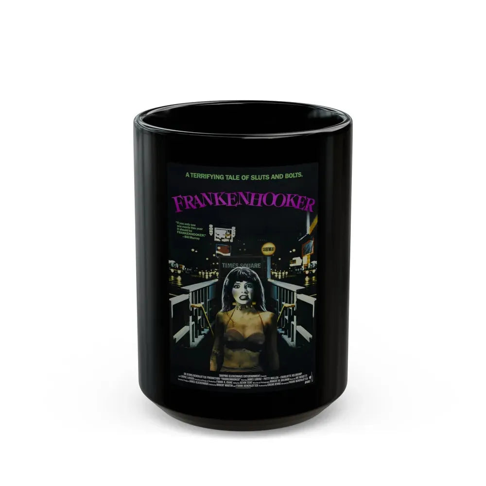 FRANKENHOOKER 1990 Movie Poster - Black Coffee Mug 15oz - Go Mug Yourself