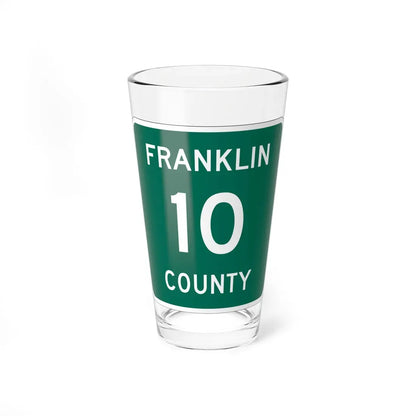 Franklin County 10 NY (New York) (Road Sign) Pint Glass 16oz 16oz - Go Mug Yourself