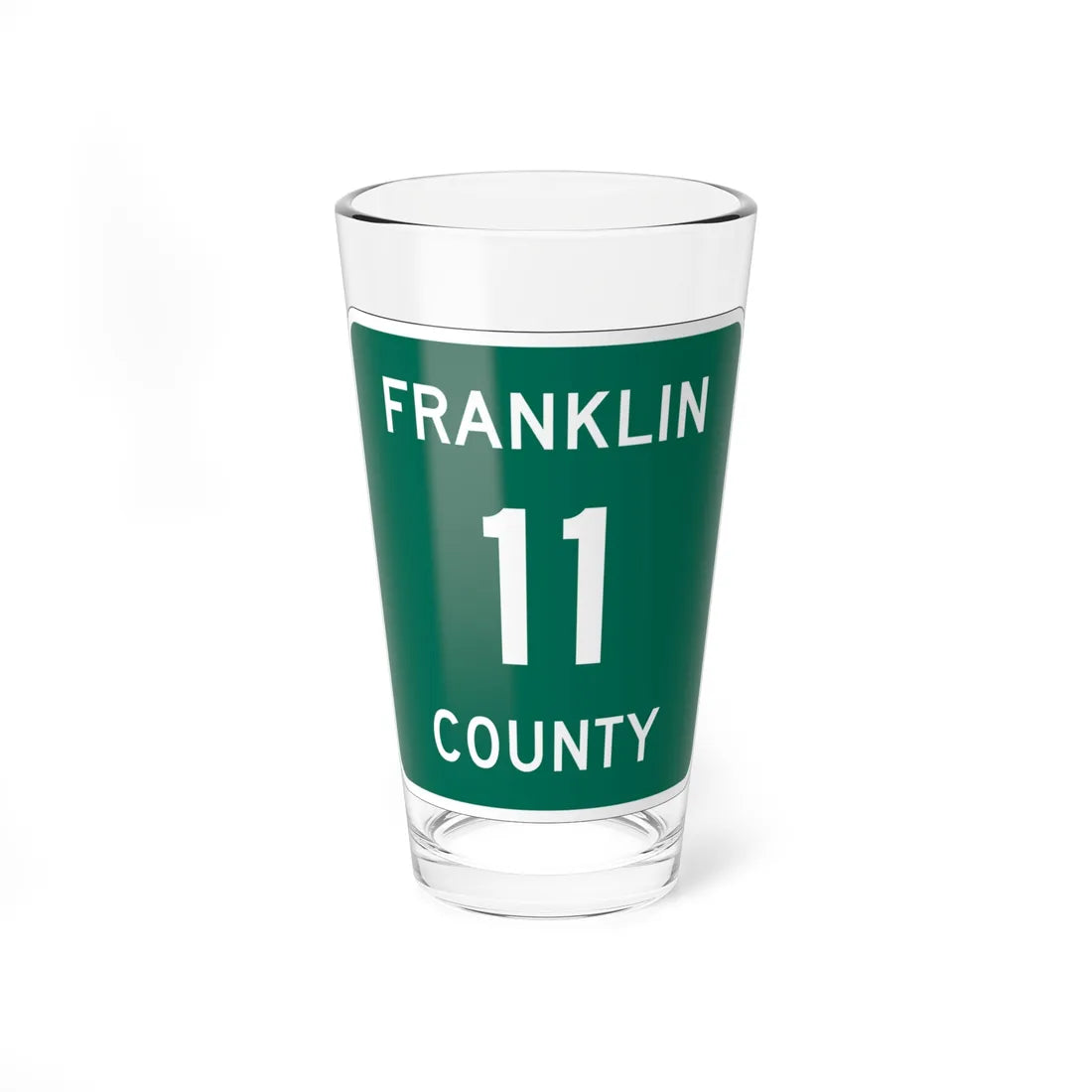 Franklin County 11 NY (New York) (Road Sign) Pint Glss 16oz 16oz - Go Mug Yourself