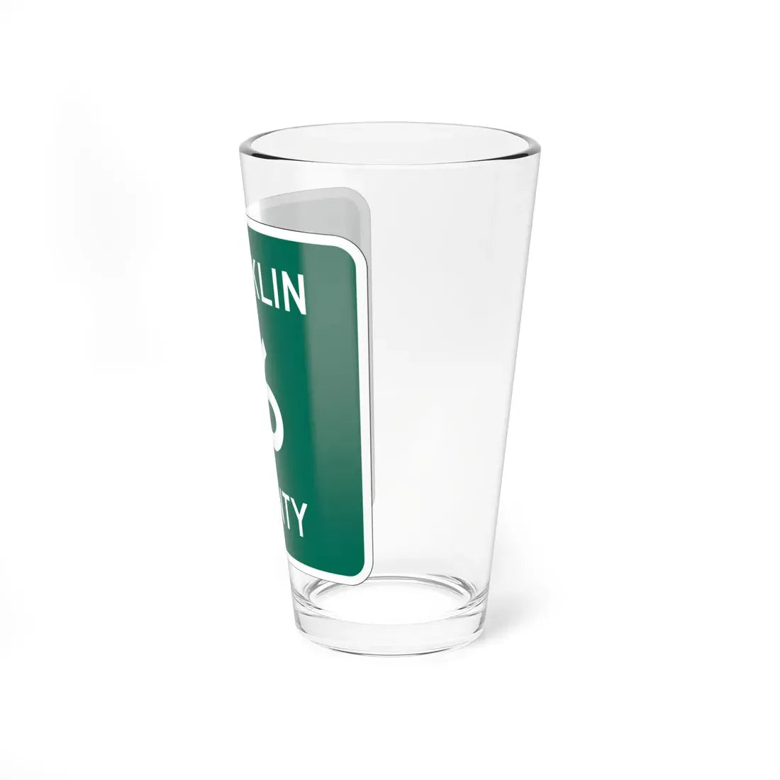 Franklin County 16 NY (New York) (Road Sign) Pint Glass 16oz - Go Mug Yourself