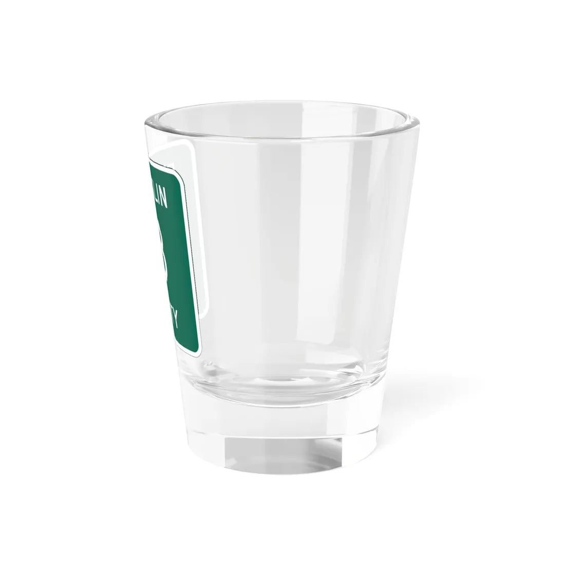 Franklin County 18 NY (New York) (Road Sign) Shot Glass 1.5oz - Go Mug Yourself