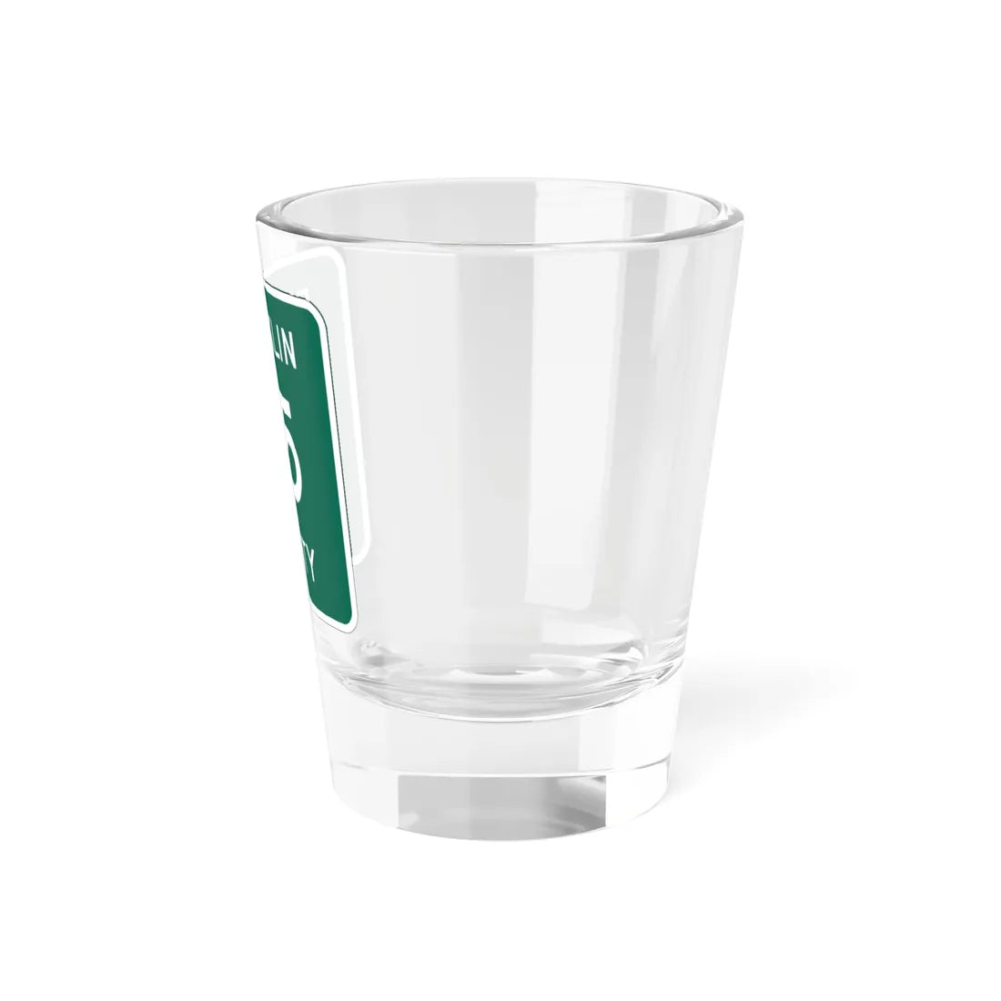 Franklin County 45 NY (New York) (Road Sign) Shot Glass 1.5oz - Go Mug Yourself