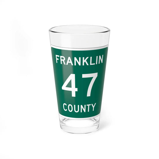 Franklin County 47 NY (New York) (Road Sign) Pint Glass 16oz 16oz - Go Mug Yourself