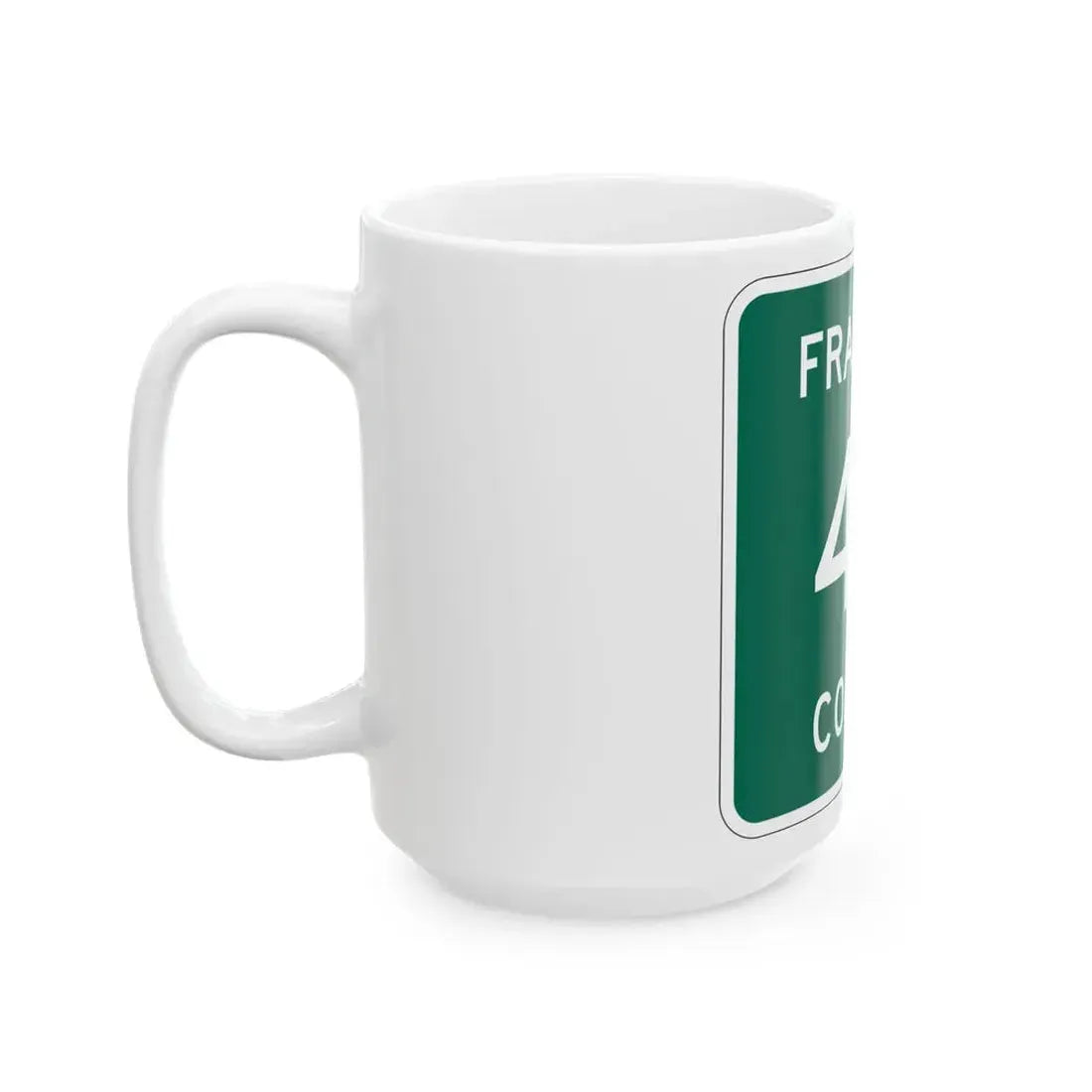 Franklin County 49 NY (New York) (Road Sign) White Coffee Mug - Go Mug Yourself