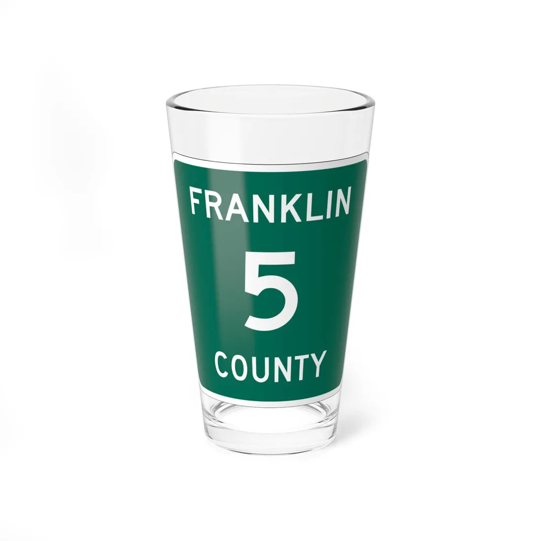 Franklin County 5 NY (New York) (Road Sign) Pint Glass 16oz 16oz - Go Mug Yourself