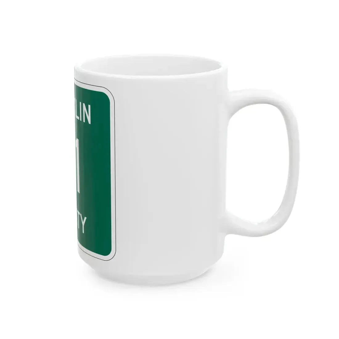 Franklin County 51 NY (New York) (Road Sign) White Coffee Mug - Go Mug Yourself