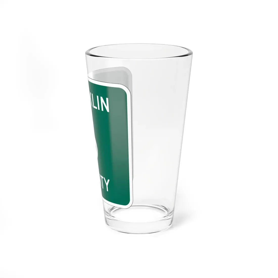Franklin County 6 NY (New York) (Road Sign) Pint Glass 16oz - Go Mug Yourself
