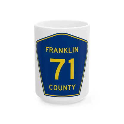Franklin County Route 71 AR (Arkansas) (Road Sign) White Coffee Mug 15oz - Go Mug Yourself