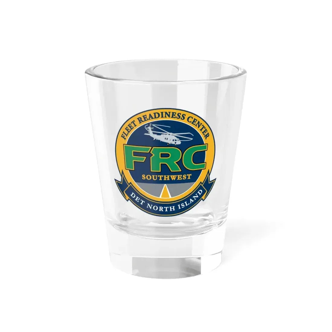 FRC Southwest North Island Fleet Readiness Center (U.S. Navy) Shot Glass 1.5oz 1.5oz - Go Mug Yourself