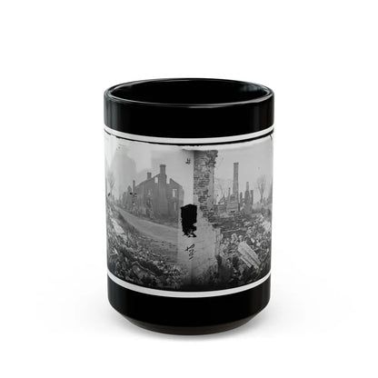 Fredericksburg, Virginia . Ruins Of Houses (U.S. Civil War) Black Coffee Mug-15oz-Go Mug Yourself