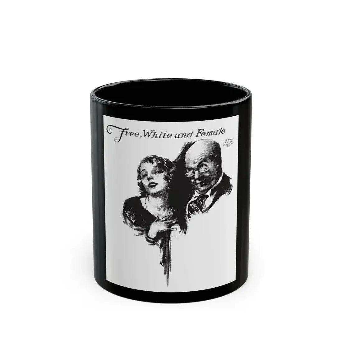 Free, White and Female (3), Collier's, March 3, 1928 - Black Coffee Mug 11oz - Go Mug Yourself