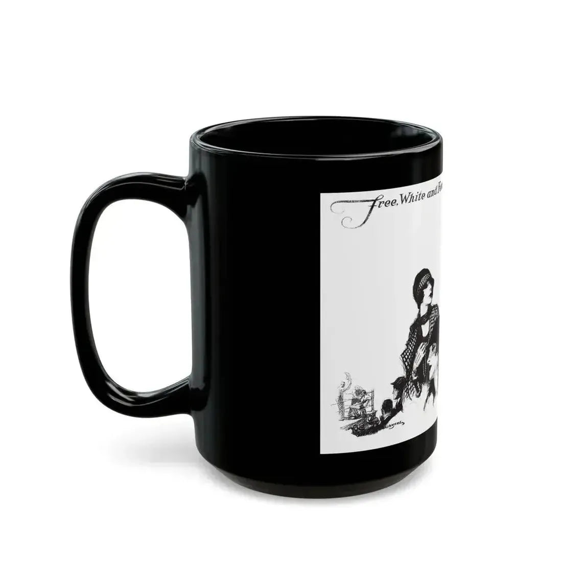 Free, White and Female (6), Collier's, March 24, 1928 - Black Coffee Mug - Go Mug Yourself
