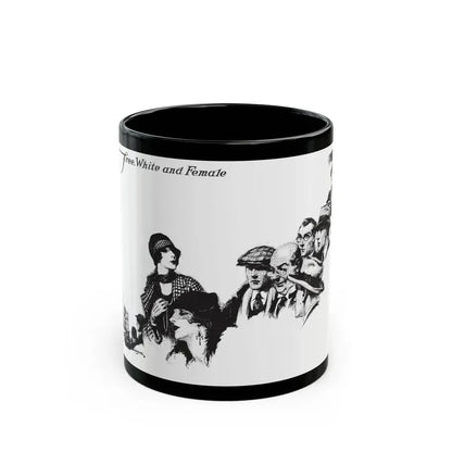 Free, White and Female (6), Collier's, March 24, 1928 - Black Coffee Mug - Go Mug Yourself