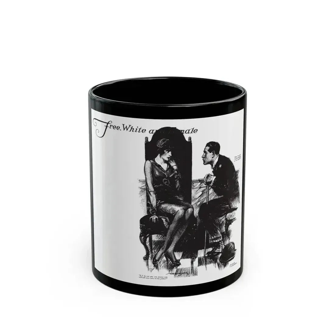 Free, White and Female (7), Collier's, March 31, 1928 - Black Coffee Mug 11oz - Go Mug Yourself