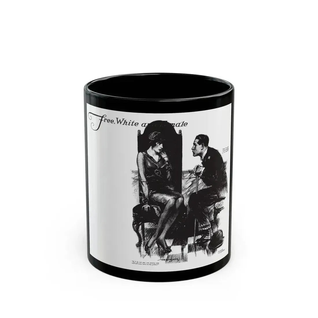 Free, White and Female (7), Collier's, March 31, 1928 - Black Coffee Mug 11oz - Go Mug Yourself