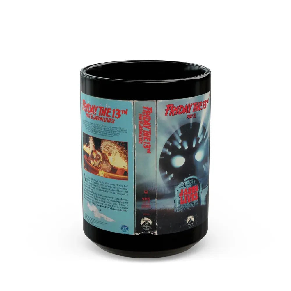 FRIDAY THE 13TH PART VI JASON LIVES (VHS COVER) - Black Coffee Mug 15oz - Go Mug Yourself