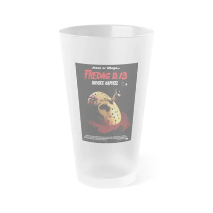 FRIDAY THE 13TH - THE FINAL CHAPTER (DANISH) 1984 Movie Poster - Frosted Pint Glass 16oz 16oz Frosted - Go Mug Yourself
