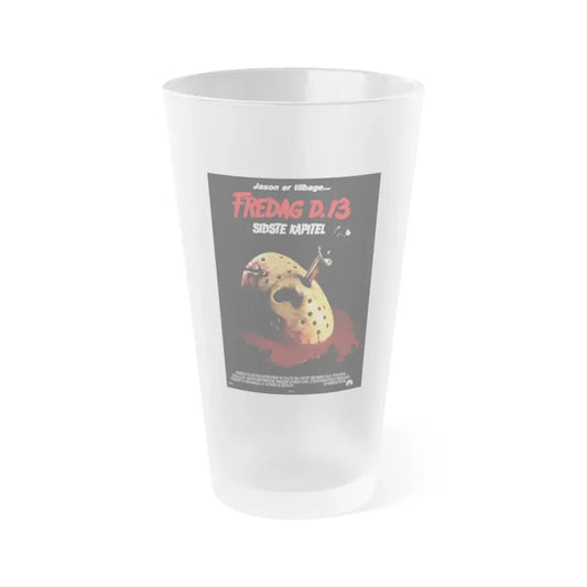 FRIDAY THE 13TH - THE FINAL CHAPTER (DANISH) 1984 Movie Poster - Frosted Pint Glass 16oz 16oz Frosted - Go Mug Yourself
