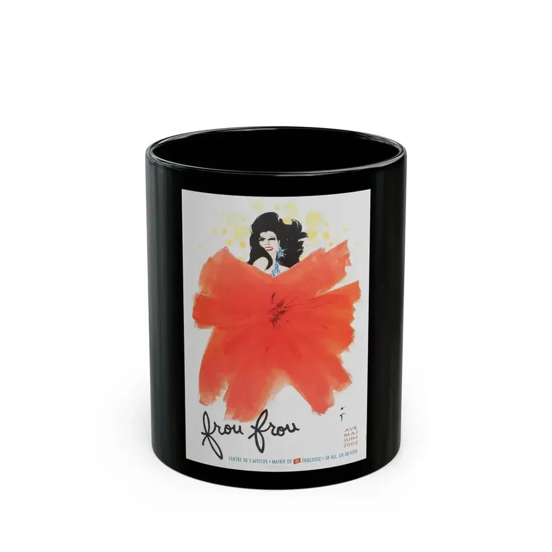 Frou Frou Exhibition (2002) - Black Coffee Mug 11oz - Go Mug Yourself