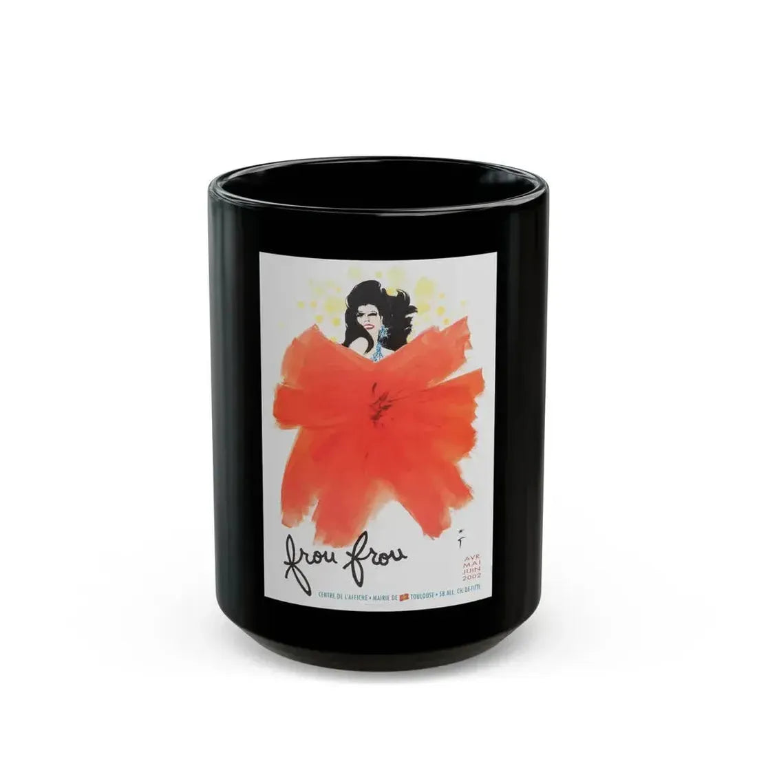Frou Frou Exhibition (2002) - Black Coffee Mug 15oz - Go Mug Yourself