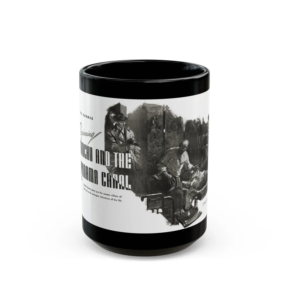 Fu Manchu and the Panama Canal (1), Liberty magazine, November 16, 1940 - Black Coffee Mug 15oz - Go Mug Yourself