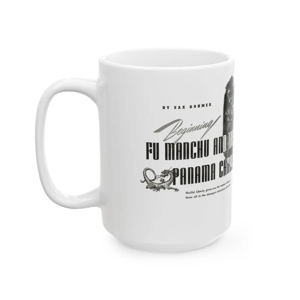Fu Manchu and the Panama Canal (1), Liberty magazine, November 16, 1940 - White Coffee Mug - Go Mug Yourself