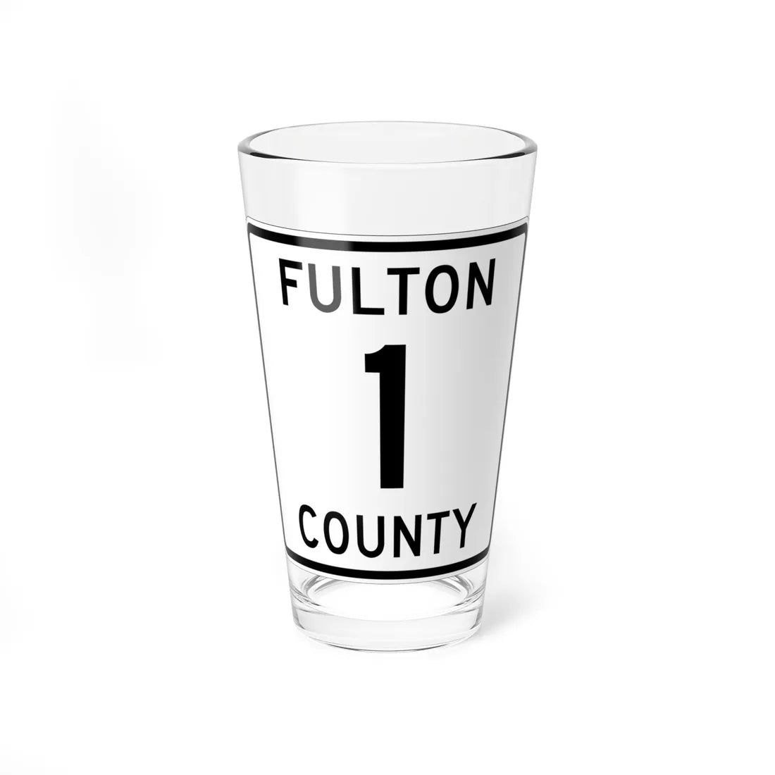 Fulton County Route 1 OH (Ohio) (Road Sign) Pint Glass 16oz 16oz - Go Mug Yourself